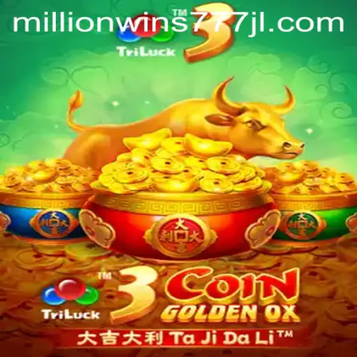 Experience the Thrill of 3CoinGoldenOX with MillionWins777