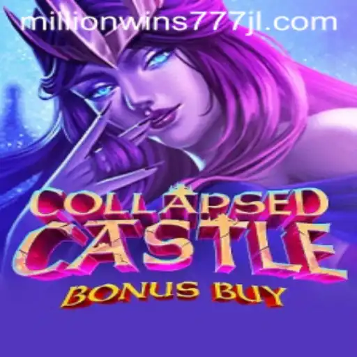 Explore the World of CollapsedCastleBonusBuy: A Thrilling Adventure with MillionWins777