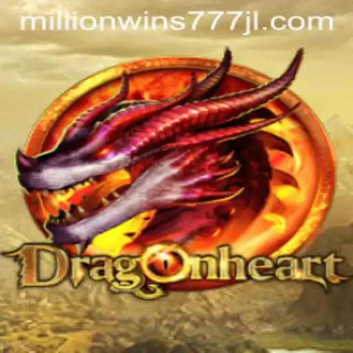 DragonHeart Adventure Awaits: Discover MillionWins777