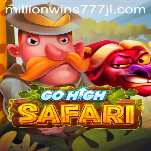 Exploring the Thrilling World of GoHighSafari and the Exciting MillionWins777 Game