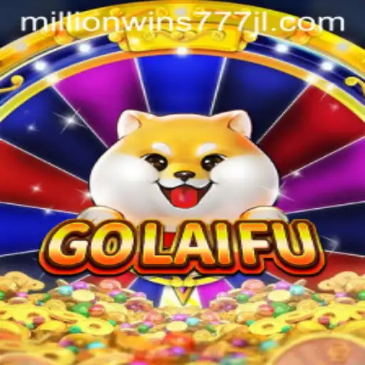 Discover the Excitement of GoLaiFu: A Guide to Winning Big with MillionWins777