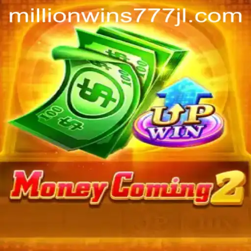 MoneyComing2: A Thrilling Journey with MillionWins777