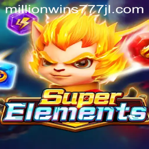 Discover the Thrills of SuperElements with MillionWins777