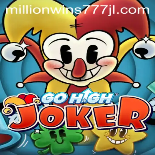Discover the Thrilling World of GoHighJoker and MillionWins777