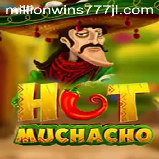 Discover the Excitement of HotMuchacho: Dive into MillionWins777