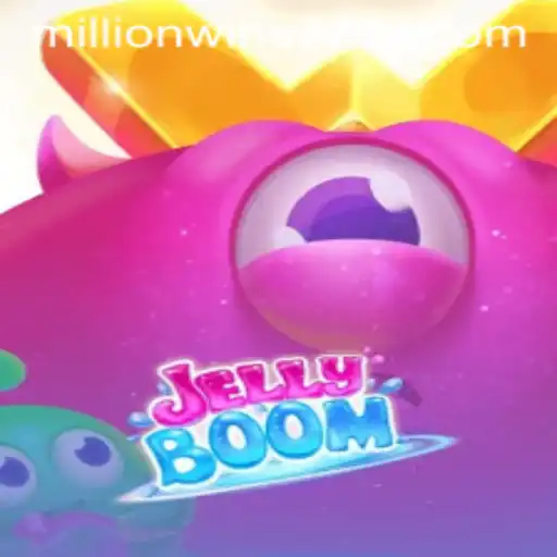 Unveiling JellyBoom: Experience the Excitement with MillionWins777