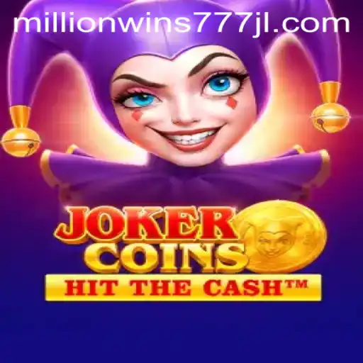 Unlock the Thrill of JokerCoins with MillionWins777