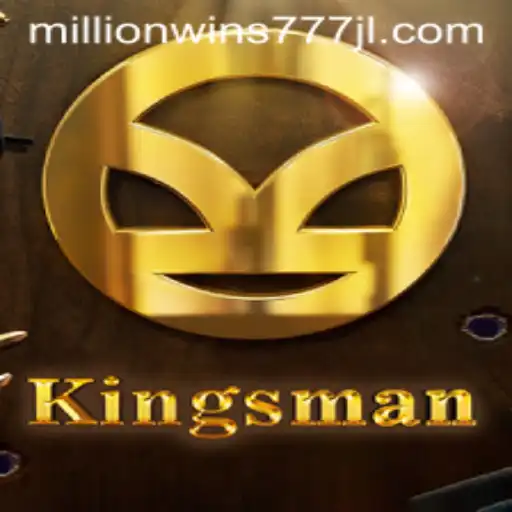 Kingsman: The Ultimate Gaming Experience with MillionWins777