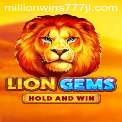 Exploring the Vibrant World of LionGems: MillionWins777