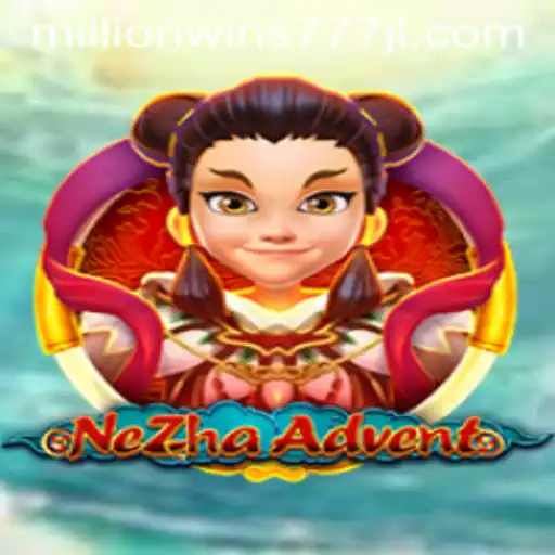 Exploring NeZhaAdvent: The Ultimate Gaming Experience with MillionWins777