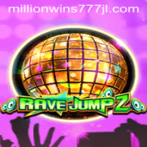 RaveJump2: Navigating the Electrifying World of Gaming with MillionWins777