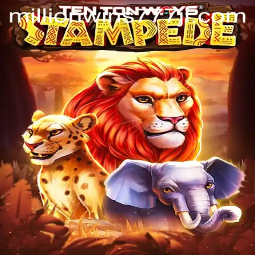 Discover the Thrilling World of TenTonWaysStampede: Unleash the Power of MillionWins777