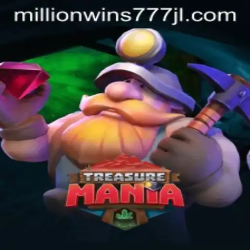 Discover the Thrilling World of TreasureMania: A Journey to MillionWins777